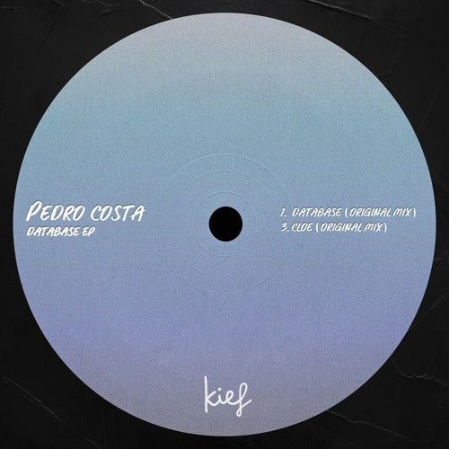 Pedro Costa - Database EP [KIF091]